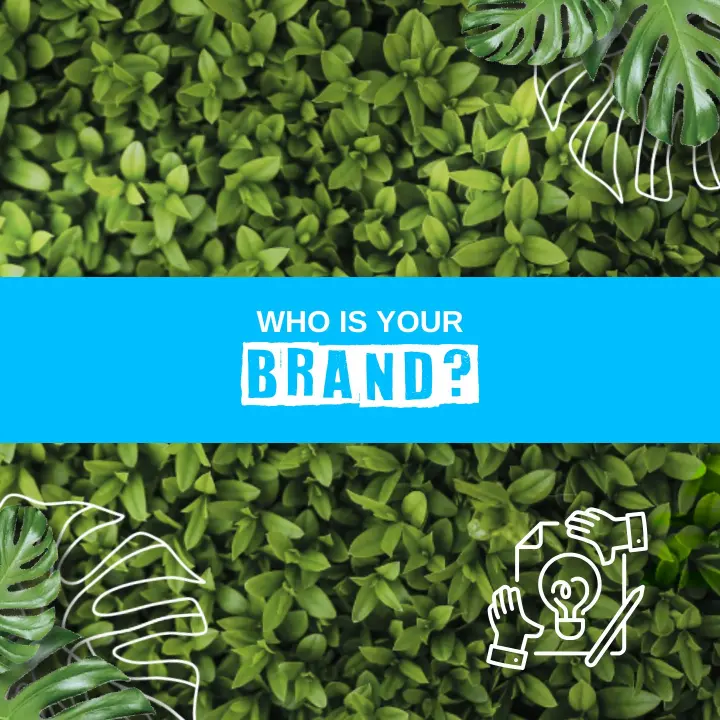 Who is your brand